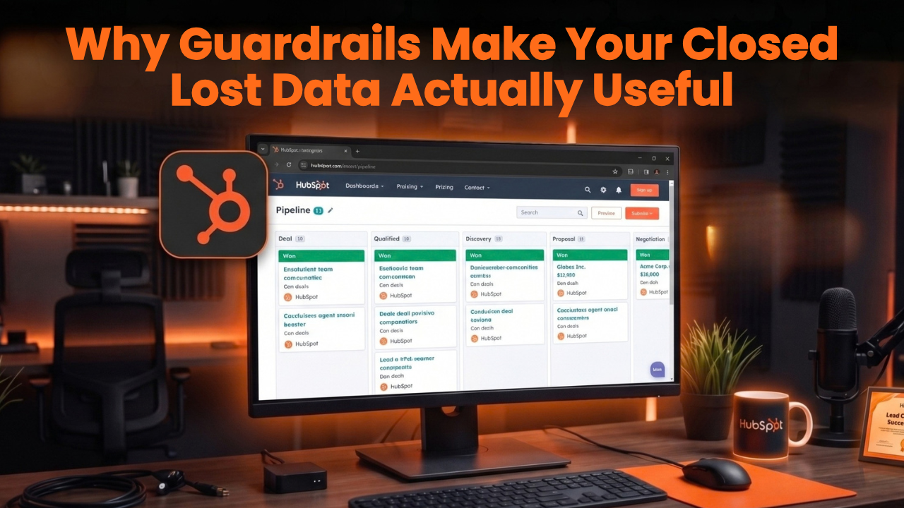 Why Guardrails Make Your Closed Lost Data Actually Useful
